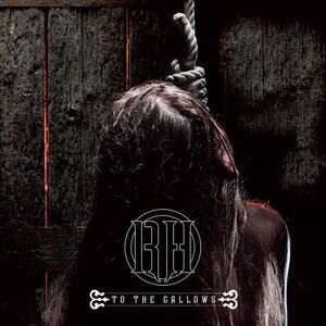 Raise Hell - To the Gallows  7-INCH SINGLE